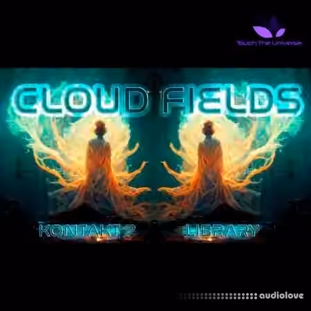 Touch The Universe Cloud Fields [KONTAKT] - Sample Pack Artwork