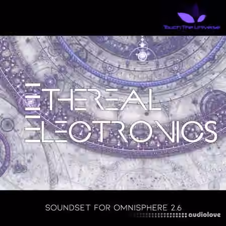 Touch The Universe Ethereal Electronics Library for Omnisphere [Synth Presets] - Sample Pack Artwork