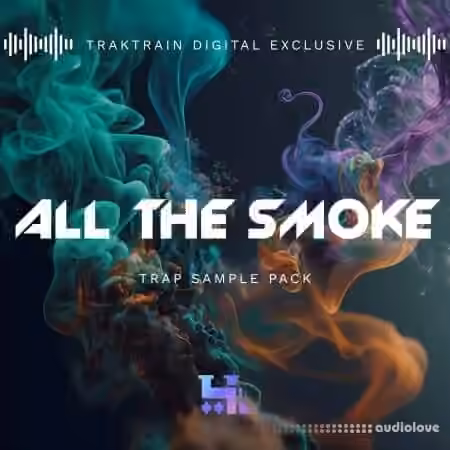 TrakTrain All The Smoke [WAV] - Sample Pack Artwork
