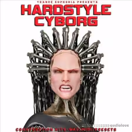 Trance Euphoria Hardstyle Cyborg [WAV, MiDi, Synth Presets] - Sample Pack Artwork