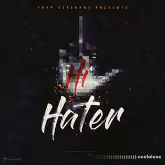 Trap Veterans Hi Hater [WAV, MiDi]