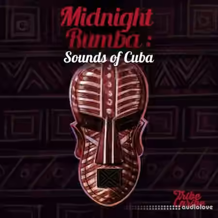 Tribe Caribe Midnight Rumba: Sounds of Cuba [WAV] - Sample Pack Artwork