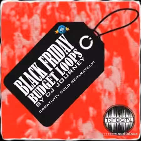 Trip Digital Black Friday Budget Loops [WAV] - Sample Pack Artwork