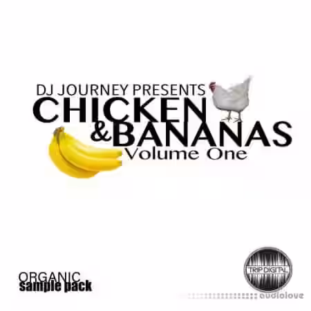 Trip Digital Chicken & Bananas [WAV] - Sample Pack Artwork