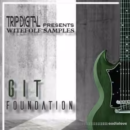 Trip Digital Git Foundation [WAV] - Sample Pack Artwork