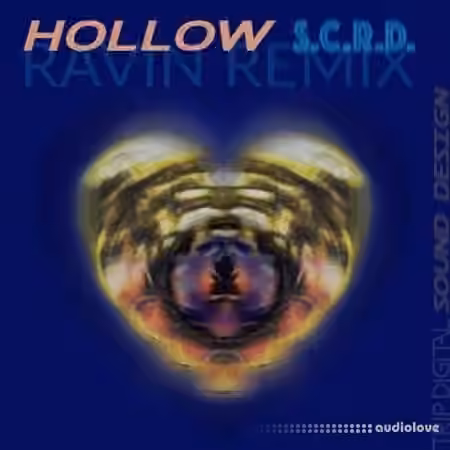 Trip Digital Ravin Remixes Hollow Vol.01 [WAV] - Sample Pack Artwork