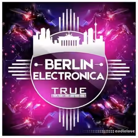 True Samples Berlin Electronica [WAV, MiDi, Synth Presets] - Sample Pack Artwork