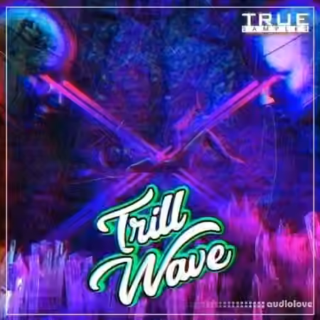 True Samples Trill Wave [WAV, MiDi] - Sample Pack Artwork