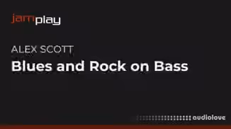 Truefire Alex Scott's Blues and Rock on Bass [TUTORiAL]