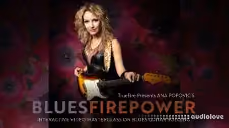 Truefire Ana Popovic Blues Firepower [TUTORiAL] - Sample Pack Artwork