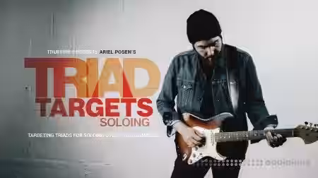 Truefire Ariel Posen's Triad Targets: Soloing [TUTORiAL] - Sample Pack Artwork