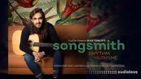 Truefire Blair Dunlop Songsmith Rhythm And Rhyme [TUTORiAL] - Sample Pack Artwork