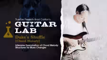 Truefire Brad Carlton's Guitar Lab Duke's Shuffle Chord Melody [TUTORiAL] - Sample Pack Artwork