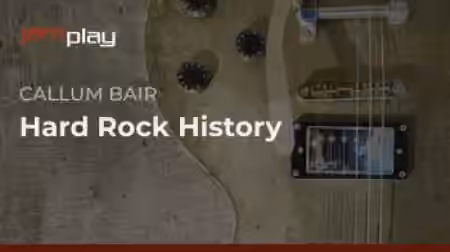 Truefire Callum Bair's Hard Rock History [TUTORiAL] - Sample Pack Artwork