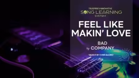 Truefire Chris Buono's Song Lesson: Feel Like Makin' Love [TUTORiAL]