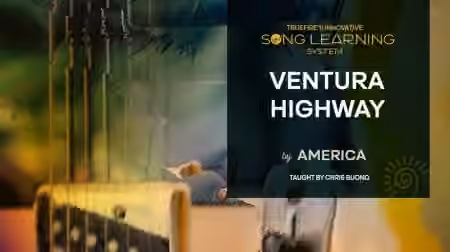 Truefire Chris Buono's Song Lesson: Ventura Highway [TUTORiAL]