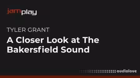 Truefire Closer Look The Bakersfield Sound (JamPlay) [TUTORiAL] - Sample Pack Artwork