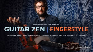 Truefire Eric Haugen's Guitar Zen Fingerstyle [TUTORiAL]