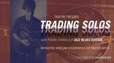TrueFire Frank Vignola Trading Solos Jazz Blues Vol.1 [TUTORiAL] - Sample Pack Artwork