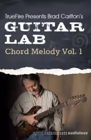 Truefire Guitar Lab Chord Melody Vol.1 [TUTORiAL] - Sample Pack Artwork