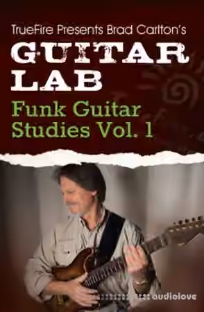 Truefire Guitar Lab Funk Guitar Studies Vol.1 [TUTORiAL] - Sample Pack Artwork
