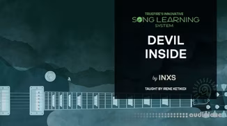Truefire Irene Ketikidi's Devil Inside by INXS [TUTORiAL]