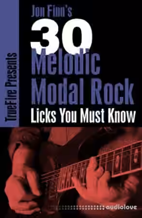 Truefire Jon Finn's 30 Melodic Modal Rock Licks You Must Know [TUTORiAL] - Sample Pack Artwork