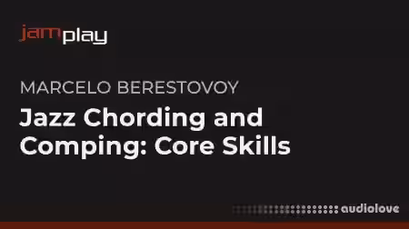 Truefire Marcelo Berestovoys Jazz Chording and Comping Core Skills (JamPlay) [TUTORiAL] - Sample Pack Artwork