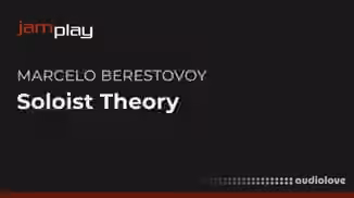 Truefire Marcelo Berestovoy's Soloist Theory (JamPlay) [TUTORiAL]
