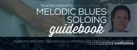 Truefire Marko Karhu's Melodic Blues Soloing Guidebook [TUTORiAL] - Sample Pack Artwork
