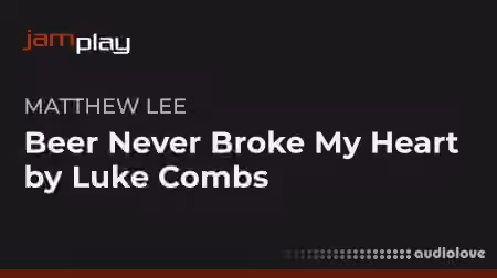 Truefire Matthew Lee's Beer Never Broke My Heart by Luke Combs [TUTORiAL] - Sample Pack Artwork
