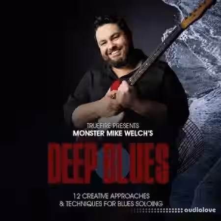 Truefire Mike Welch's Deep Blues [TUTORiAL] - Sample Pack Artwork