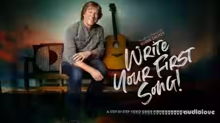 Truefire Robbie Calvo Write Your First Song [TUTORiAL] - Sample Pack Artwork