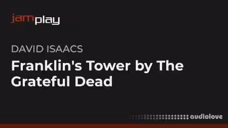 Truefire Song Lesson Franklins Tower by The Grateful Dead (JamPlay) [TUTORiAL] - Sample Pack Artwork