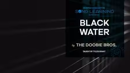 Truefire Tyler Grant's Song Lesson: Black Water [TUTORiAL] - Sample Pack Artwork