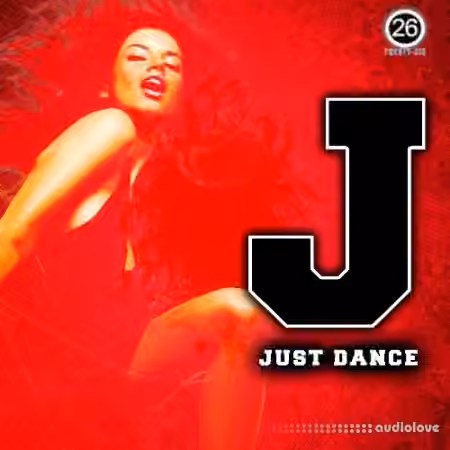 Twenty-Six J: Just Dance [WAV] - Sample Pack Artwork