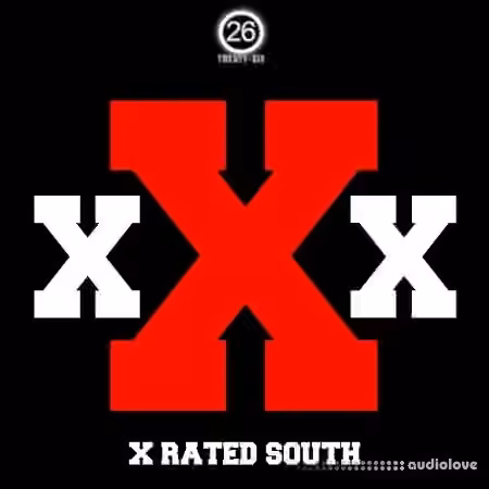 Twenty-Six X Rated South [WAV] - Sample Pack Artwork