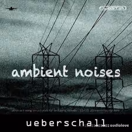 Ueberschall Ambient Noises [Elastik] - Sample Pack Artwork