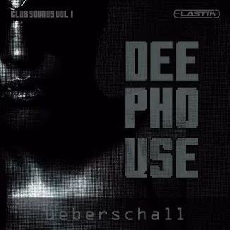 Ueberschall Deep House Club Sounds Vol.1 [Elastik]