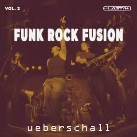 Ueberschall Funk Rock Fusion 2 [Elastik] - Sample Pack Artwork