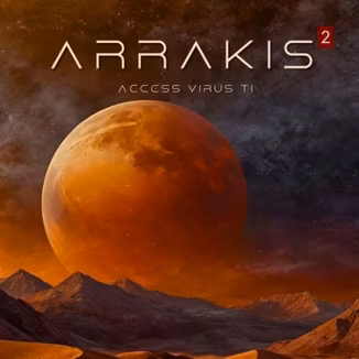Ultimate X Sounds Arrakis Vol.2 Virus TI Soundset Part 1, 2 and 3 [Synth Presets]