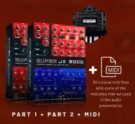 Ultimate X Sounds SUPER JX 9000 PART 1 + PART 2 + MiDi for Access VIrus Ti [Synth Presets, MiDi] - Sample Pack Artwork