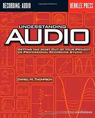 Understanding Audio: Getting the Most Out of Your Project or Professional Recording Studio - Sample Pack Artwork