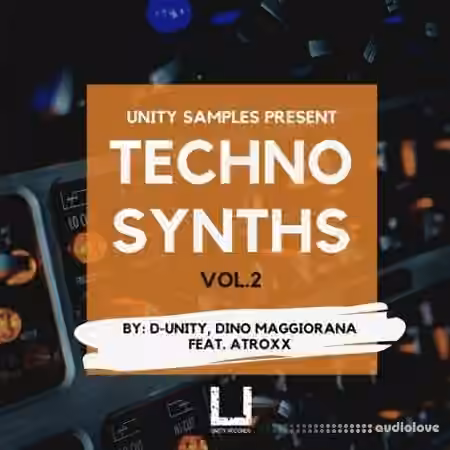 Unity Records Techno synths Vol.2 by D Unity, Dino Maggiorana feat. atroxx [WAV]