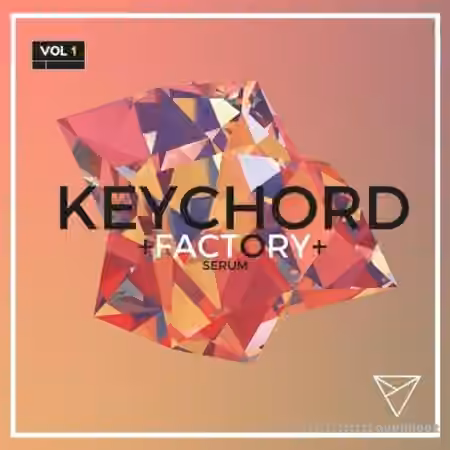 Unmute Keychord Factory Vol.1 For Serum [WAV, MiDi, Synth Presets] - Sample Pack Artwork