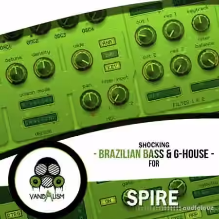 Vandalism Shocking Brazilian Bass and G-House For Spire [Synth Presets] - Sample Pack Artwork
