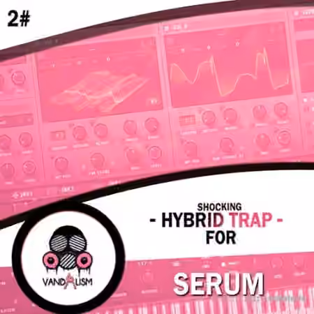 Vandalism Shocking Hybrid Trap 2 [Synth Presets] - Sample Pack Artwork