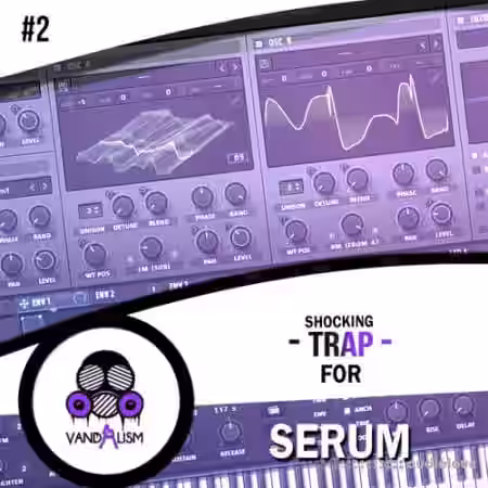 Vandalism Shocking Trap For Serum #2 [Synth Presets, MiDi] - Sample Pack Artwork