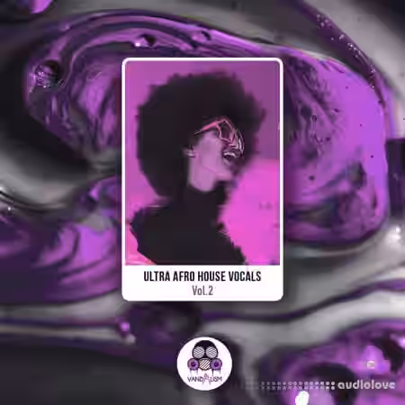 Vandalism Ultra Afro House Vocals 2 [WAV] - Sample Pack Artwork