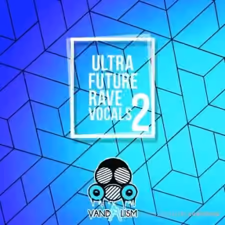 Vandalism Ultra Future Rave Vocals 2 [WAV] - Sample Pack Artwork